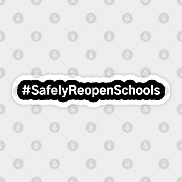 #SafelyReopenSchools Safely Reopen Schools Sticker by AwesomeDesignz